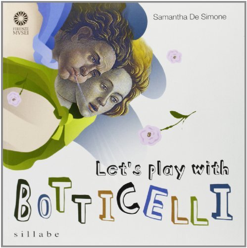 Let's play with Botticelli di Samantha De Simone edito da Sillabe