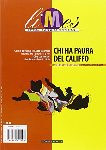 Limes. Rivista italiana di geopolitica (2015) vol.3 edito da L'Espresso (Gruppo Editoriale)