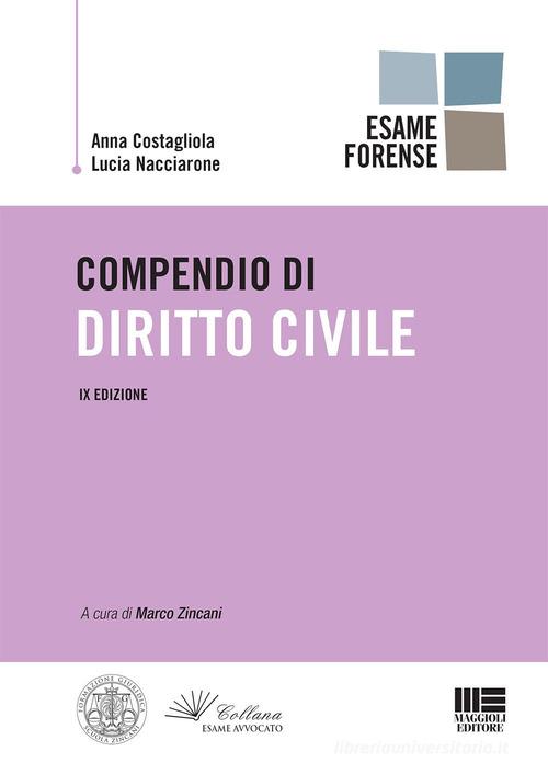 Compendio di diritto civile di Anna Costagliola, Lucia Nacciarone edito da Maggioli Editore