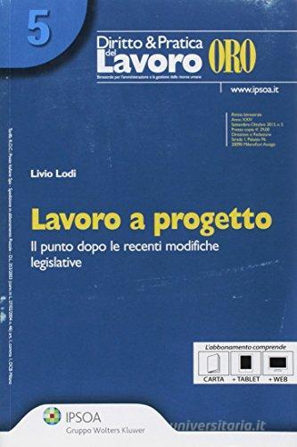 Lavoro a progetto di Livio Lodi edito da Ipsoa