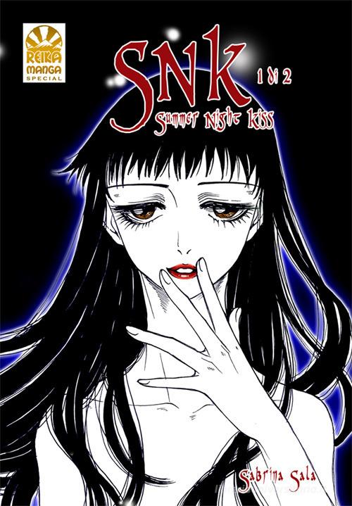 SNK. Summer night kiss vol.1 di Sabrina Sala edito da EF Edizioni