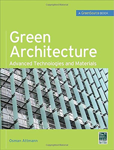 Green architecture: advanced technologies and materials di Osman Attmann edito da McGraw-Hill Education
