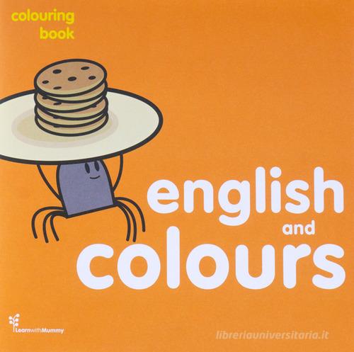 English and colours. Colouring book. Ediz. a colori di Ardoq edito da Learn with Mummy