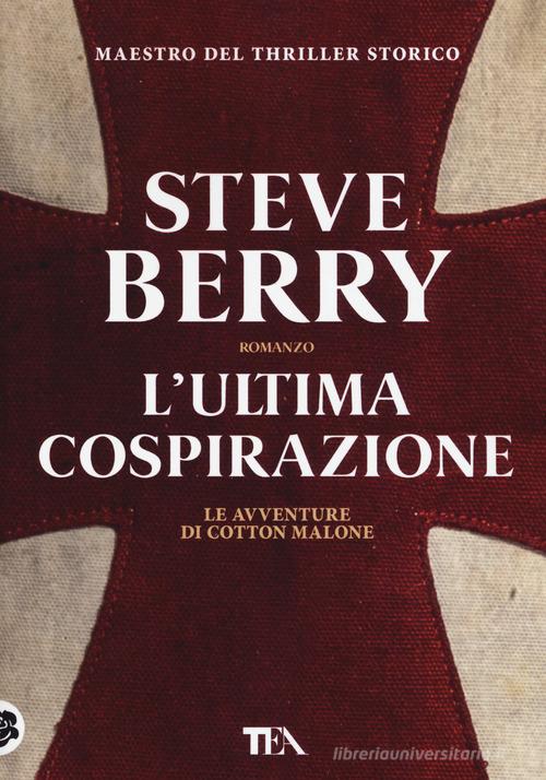 Libro L'ultima cospirazione di Steve Berry Tea più di TEA