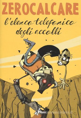 L' elenco telefonico degli accolli di Zerocalcare edito da Bao Publishing