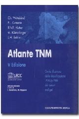 Atlante TNM di Christian Wittekind, F. L. Greene, R. V. Hutter edito da Minerva Medica