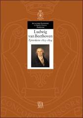 Ludwig van Beethoven. Epistolario 1823-1824 vol.5 edito da Skira