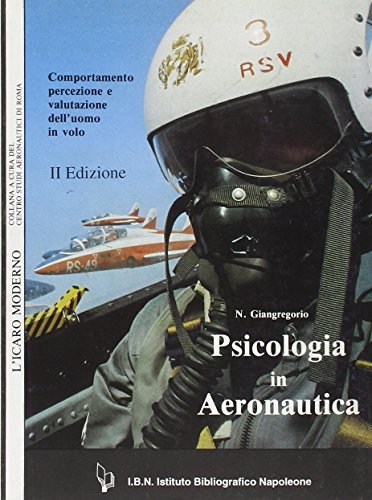 Psicologia in aeronautica di Nino Giangregorio edito da IBN