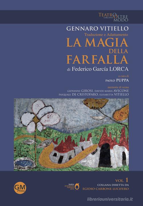 La magia della farfalla di Federico García Lorca edito da GM Press