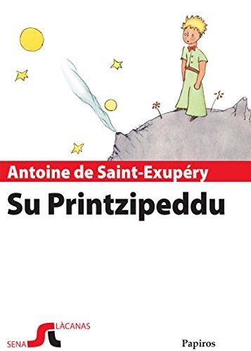 Printzipeddu (Su) di Antoine de Saint-Exupéry edito da Papiros
