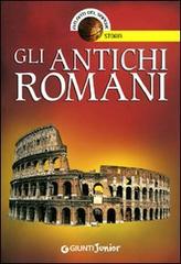 Gli antichi romani di Andrea Bachini edito da Giunti Junior