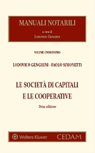 Le società di capitali e le cooperative di Lodovico Genghini, Paolo Simonetti edito da CEDAM
