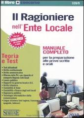 Il ragioniere nell'ente locale. Manuale completo edito da Edizioni Giuridiche Simone