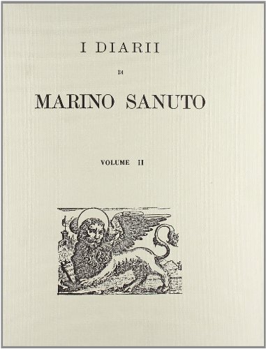 I diarii... (1496-1533) (rist. anast. Venezia, 1879-1903) vol.2 di Marino Sanudo edito da Forni