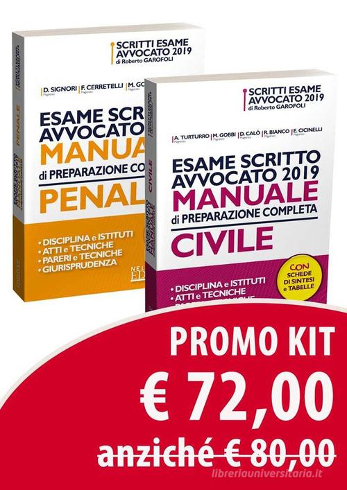 Esame scritto avvocato 2019. Kit: Manuale di preparazione completa. Penale-Manuale di preparazione completa. Civile edito da Neldiritto Editore