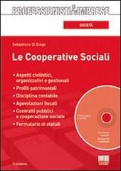 Le cooperative sociali. Con CD-ROM di Sebastiano Di Diego edito da Maggioli Editore