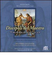 Discepoli del maestro. E voi chi dite che io sia? edito da Lateran University Press