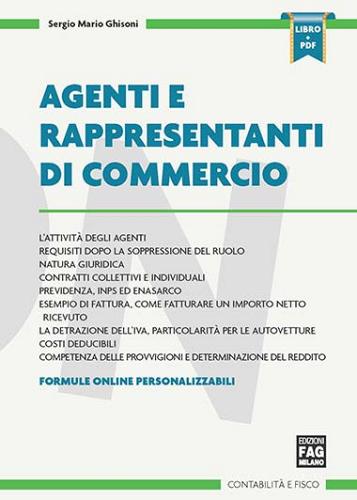 Agenti e rappresentanti di commercio di Sergio Mario Ghisoni edito da FAG