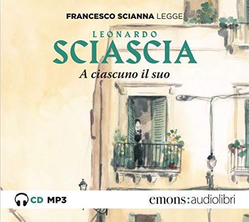 A ciascuno il suo letto da Francesco Scianna. Audiolibro. CD Audio formato MP3 di Leonardo Sciascia edito da Emons Edizioni