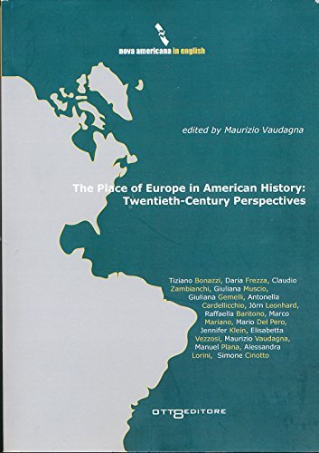 The place of Europe in american history: twentieth-century perspectives edito da Otto