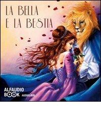 La bella e la bestia-Enrichetto dal ciuffo-L'uomo e la sua immagine. Audiolibro di Jeanne-Marie Leprince de Beaumont, Jean de La Fontaine, Charles Perrault edito da Alfaudiobook Audiolibri