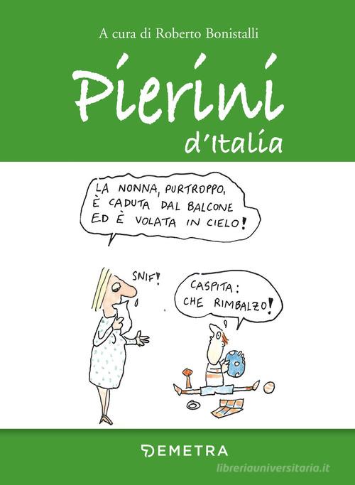 Pierini d'Italia edito da Demetra