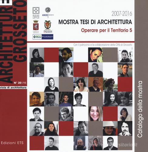 Architetture Grosseto vol.20 edito da Edizioni ETS