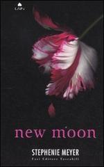 New moon di Stephenie Meyer edito da Fazi