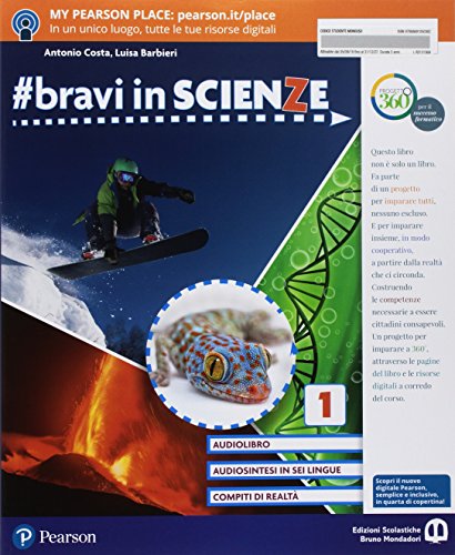 bravi in scienze. Con Imparafacile. Con Libro Liquido. Con Didastore. Per  la Scuola media. Con Contenuto
