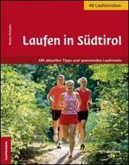 Luafen in Südtirol di Rosita Pirhofer edito da Tappeiner