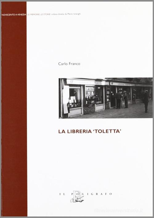 La libreria «toletta» di Carlo Franco edito da Il Poligrafo