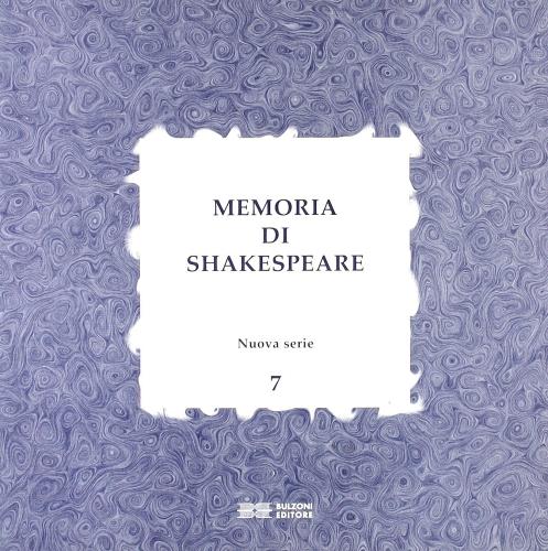 Memoria di Shakespeare vol.7 edito da Bulzoni