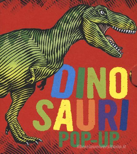 Dinosauri. Libro pop-up. Ediz. a colori edito da Lapis