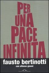 Per una pace infinita di Fausto Bertinotti, Alfonso Gianni edito da Ponte alle Grazie