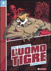 L' Uomo Tigre vol.3 di Ikki Kajiwara, Naoki Tsuji edito da SaldaPress