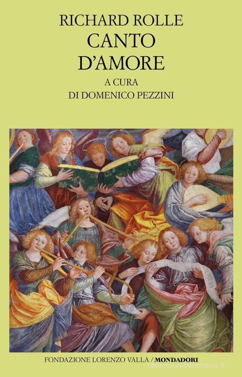 Canto d'amore di Richard Rolle edito da Mondadori