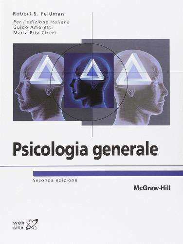 Psicologia generale di Robert S. Feldman edito da McGraw-Hill Education