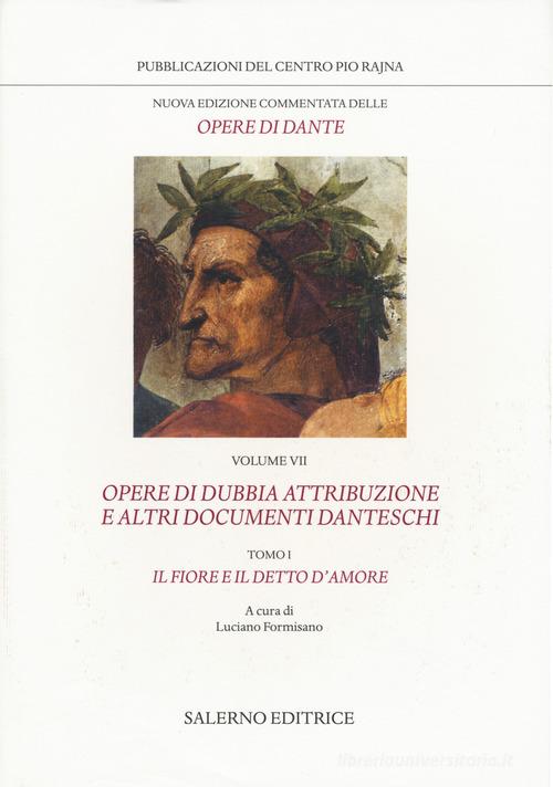 Nuova edizione commentata delle opere di Dante vol.7.1 di Dante Alighieri edito da Salerno