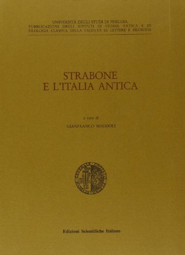 Strabone e l'Italia antica edito da Edizioni Scientifiche Italiane