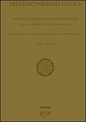 Palaeontographia italica. Raccolta di monografie paleontologiche vol.91 edito da Plus
