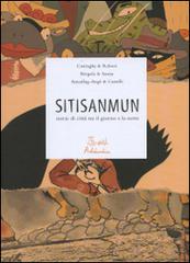 Sitisanmun: storie di città tra la notte e il giorno di Elizabeth Amzallag-Augé edito da Artebambini