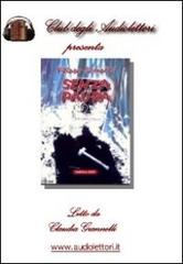 Senza paura. Audiolibro. CD Audio formato MP3 di Filippo Semplici edito da Club degli Audiolettori