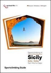 Sportclimbing in Sicily. San Vito lo Capo. Sicilia-Sizilien. Ediz. multilingue edito da Vertical Life