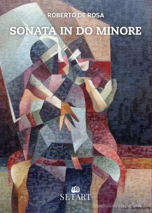 Sonata in do minore di Roberto De Rosa edito da Set Art