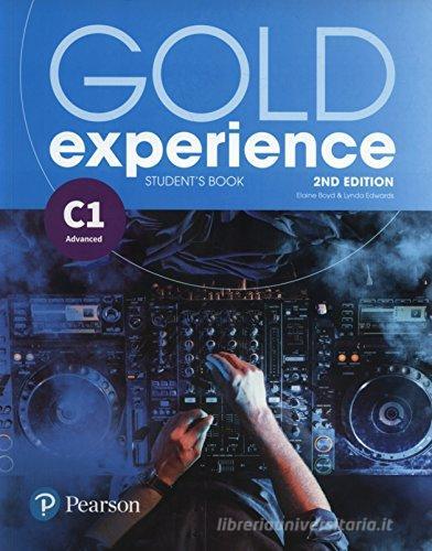 Gold experience. C1. Student's book. Per le Scuole superiori. Con espansione online edito da Pearson Longman