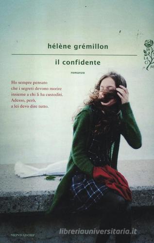 Il confidente di Hélène Grémillon edito da Mondadori