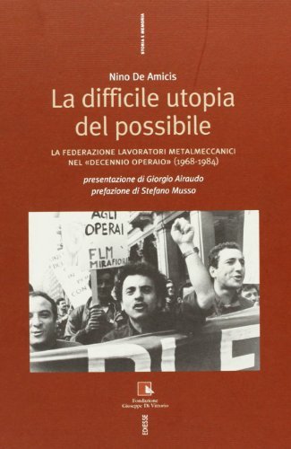 La difficile utopia del possibile di Nino De Amicis edito da Futura