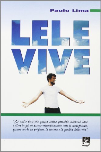 Lele vive di Paulo Lima edito da EMI