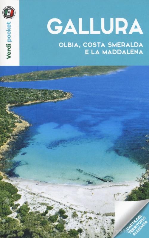 Gallura, Olbia, Costa Smeralda e la Maddalena. Con carta edito da Touring