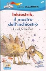 Inkiostrik, il mostro dell'inchiostro di Ursel Scheffler edito da Piemme